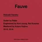 Nobuaki Kaneko／Fauve 【CD】