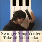 中塚武／Swinger Song Writer -10th Anniversary Best- 【CD+DVD】