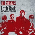 (V.A.)／ザ・ストライプス presents Let It Rock 〜 Rock ’n’ Roll 60th Anniversary 【CD】