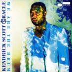 ケンドリック・スコット・オラクル／ウィ・アー・ザ・ドラム 【CD】