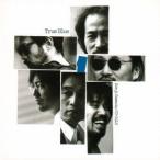 沢田研二／TRUE BLUE 【CD】