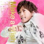 TETSUYA／Make a Wish《完全数量限定盤》 (初回限定) 【CD+DVD】