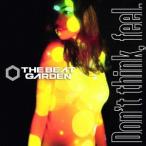 THE BEAT GARDEN／Don’t think， feel.《限定盤A》 (初回限定) 【CD】