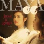 MAYA／ジャズ・ア・ゴーゴー 【CD】