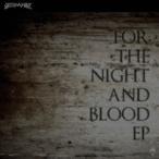 GREENMACHiNE／FOR THE NIGHT AND BLOOD EP 【CD】