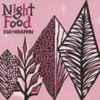 EGO-WRAPPIN’／Night Food 【CD】