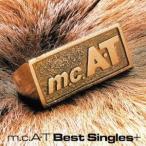 m.c.A・T／m.c.A・T Best Singles＋ 【CD+DVD】