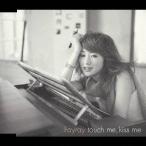 Fayray／touch me， kiss me 【CD】