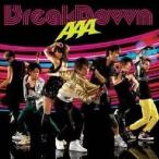AAA／Break Down／Break your name／Summer Revolution 【CD】