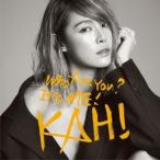 カヒ／KAHI Who Are You？＋Come Back You Bad Person 【CD】