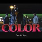 COLOR／Special love 【CD】