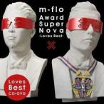m-flo／Award SuperNova -Loves Best- 【CD+DVD】