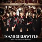 東京女子流／ROAD TO BUDOKAN 2012 -Bad Flower- 【CD+DVD】