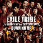 EXILE TRIBE／BURNING UP 【CD+DVD】