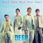 DEEP／JUST THE WAY YOU ARE 【CD】