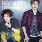 東方神起／Sweat／Answer 【CD】