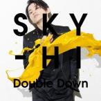 SKY-HI／Double Down 【CD】
