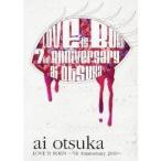 ショッピングis03 大塚愛 LOVE IS BORN 〜7th Anniversary 2010〜 【DVD】