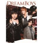 DREAM BOYS (初回限定) 【DVD】