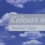 (オムニバス)／Colours of Groove V Perfect Day 【CD】