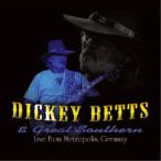 ディッキー・ベッツ＆グレート・サザン／ライヴ・イン・ジャーマニー 2008 【CD】