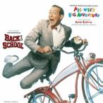 ダニー・エルフマン／オリジナル・サウンドトラック・スコア ピーウィーの大冒険 バック・トゥ・スクール ...