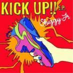 Shiggy Jr.／KICK UP！！ E.P.《通常盤》 【CD】