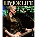 吉川晃司／KIKKAWA KOJI Live 2018 Live is Life《通常版》 【Blu-ray】