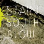 SOUTH BLOW／STAIN 【CD】