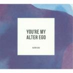Alter Ego／YOU’RE MY ALTER EGO ［完全盤］ 【CD】