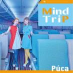 Puca／Mind Trip 【CD】