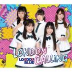 LONDON BLUE／LONDON CALLING《A-Type》 【CD】