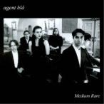 アゲント・ブロー／medium rare 【CD】