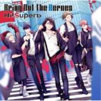 Hi！Superb／Bring Out The Heroes《特装盤》 【CD+DVD】