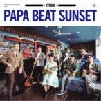 PAPA BEAT SUNSET／PAPA BEAT SUNSET 【CD】