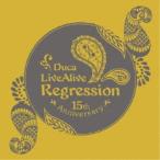 Duca／Duca LiveAlive Regression 【CD】
