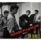 ザ・ビートルズ／PLEASE PLEASE ME Sessions 【CD】