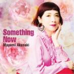 赤崎真由美／Something Now 【CD】