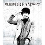 小野大輔／小野大輔 LIVE TOUR 2018 「DREAM Journey」 【Blu-ray】