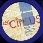 サーカス／リエゾン 【CD】