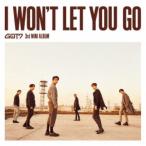 GOT7／I WON’T LET YOU GO《限定盤A》 (初回限定) 【CD+DVD】