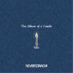 Yahoo! Yahoo!ショッピング(ヤフー ショッピング)NEVERSTAND／The Gleam of a Candle 【CD】