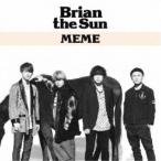 Brian the Sun／MEME (初回限定) 【CD+DVD】