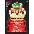 THE BAWDIES／Thank you for our Rock and Roll Tour 2004-2019 FINAL at 日本武道館 (初回限定) 【DVD】