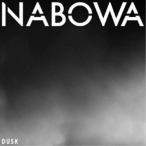NABOWA／DUSK 【CD】