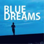 (V.A.)/BLUE DREAMS 【CD】