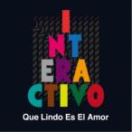 インタラクティーヴォ／Que Lindo Es El Amor (初回限定) 【CD】