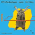 NST＆ザ・ソウル・ソース meets キム・ユルヒ／ヴァージョン 【CD】