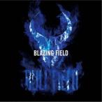 BULL FIELD／BLAZING FIELD 【CD】