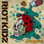 RIOT KIDZ／ANTIDOTE 【CD】